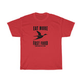 Eat More Fast Food T-Shirt
